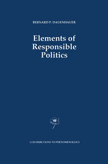 Cover of Elements of Responsible Politics