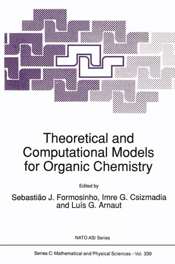 Cover of Theoretical and Computational Models for Organic Chemistry