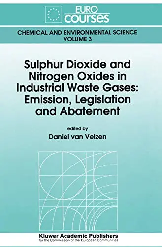 Cover of Sulphur Dioxide and Nitrogen Oxides in Industrial Waste Gases