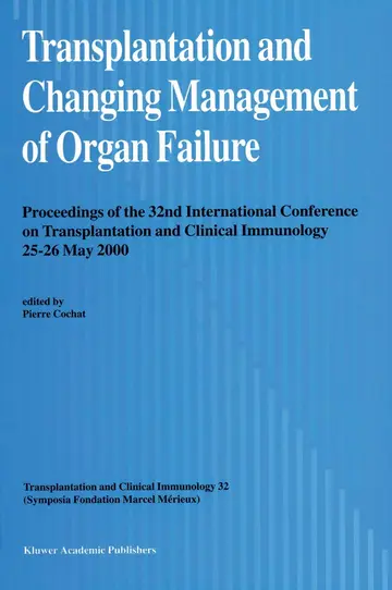 Cover of Transplantation and Changing Management of Organ Failure
