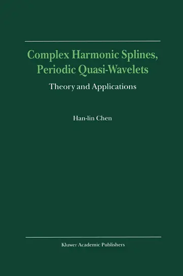 Cover of Complex Harmonic Splines, Periodic Quasi-Wavelets
