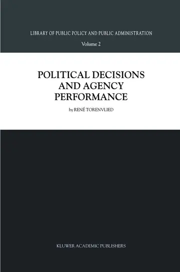 Cover of Political Decisions and Agency Performance