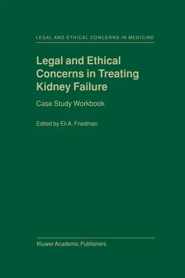 Cover of Legal and Ethical Concerns in Treating Kidney Failure