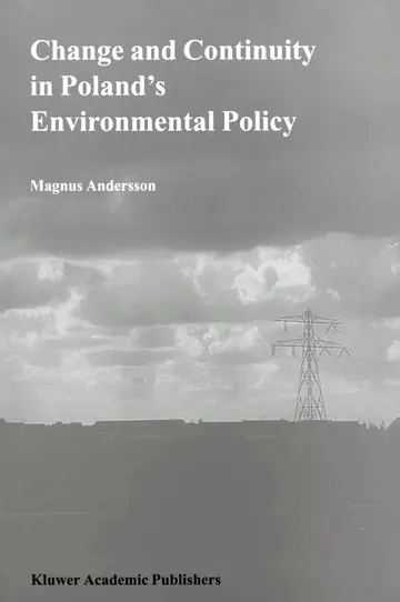 Cover of Change and Continuity in Poland’s Environmental Policy