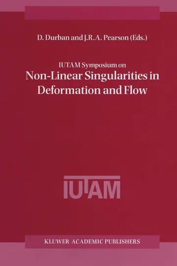 Cover of IUTAM Symposium on Non-Linear Singularities in Deformation and Flow