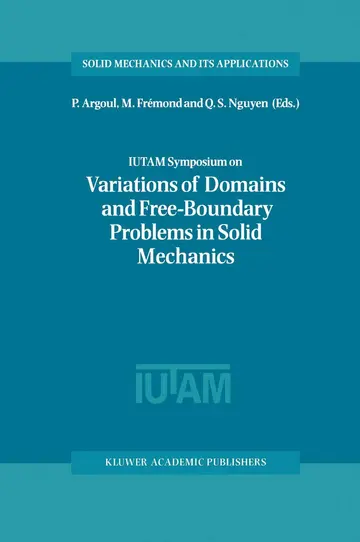 Cover of IUTAM Symposium on Variations of Domain and Free-Boundary Problems in Solid Mechanics