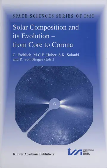 Cover of Solar Composition and its Evolution ― from Core to Corona