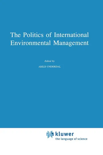 Cover of The Politics of International Environmental Management