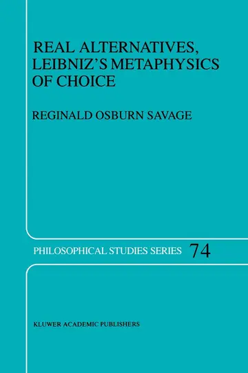 Cover of Real Alternatives, Leibniz’s Metaphysics of Choice