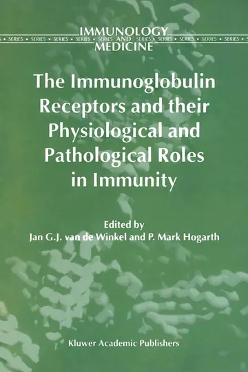 Cover of The Immunoglobulin Receptors and their Physiological and Pathological Roles in Immunity
