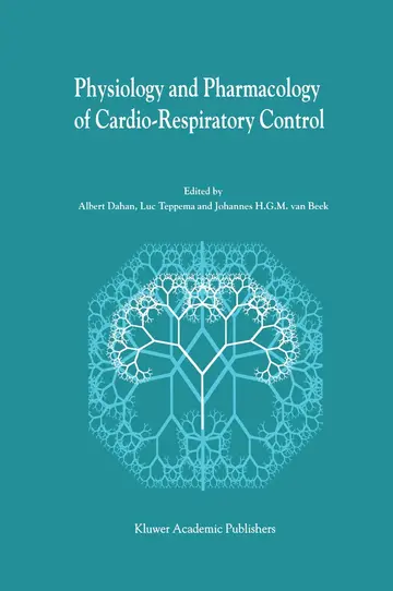 Cover of Physiology and Pharmacology of Cardio-Respiratory Control