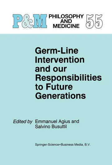 Cover of Germ-Line Intervention and Our Responsibilities to Future Generations