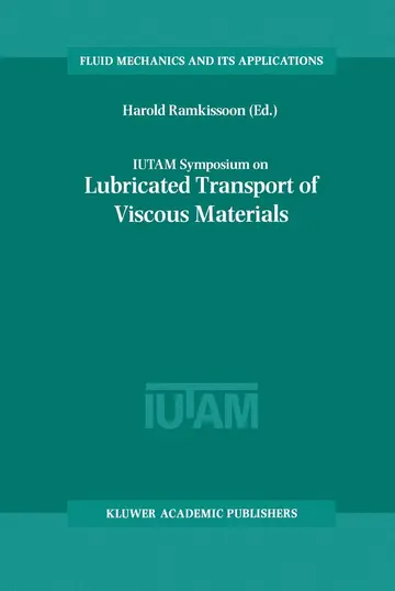 Cover of IUTAM Symposium on Lubricated Transport of Viscous Materials