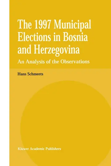 Cover of The 1997 Municipal Elections in Bosnia and Herzegovina