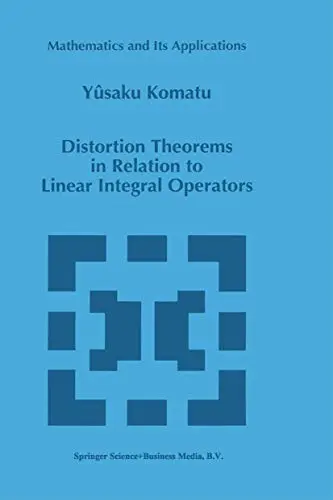 Cover of Distortion Theorems in Relation to Linear Integral Operators
