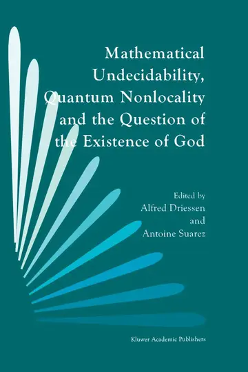 Cover of Mathematical Undecidability, Quantum Nonlocality and the Question of the Existence of God