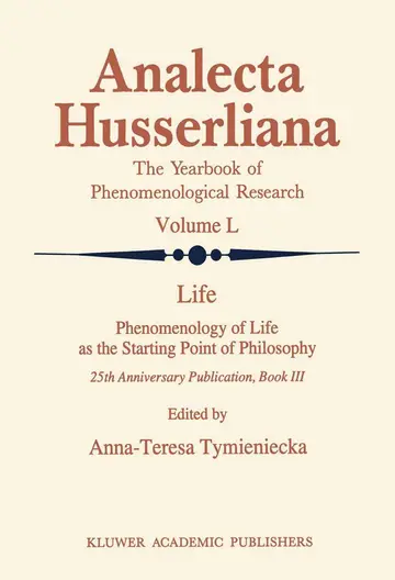 Cover of Life Phenomenology of Life as the Starting Point of Philosophy