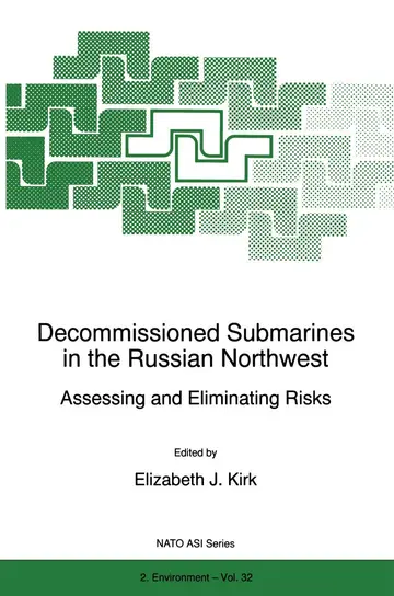 Cover of Decommissioned Submarines in the Russian Northwest