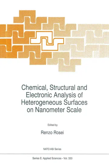 Cover of Chemical, Structural and Electronic Analysis of Heterogeneous Surfaces on Nanometer Scale