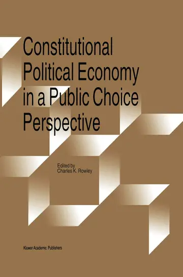 Cover of Constitutional Political Economy in a Public Choice Perspective