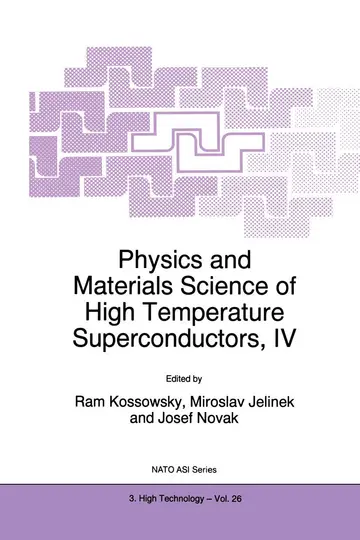 Cover of Physics and Materials Science of High Temperature Superconductors, IV