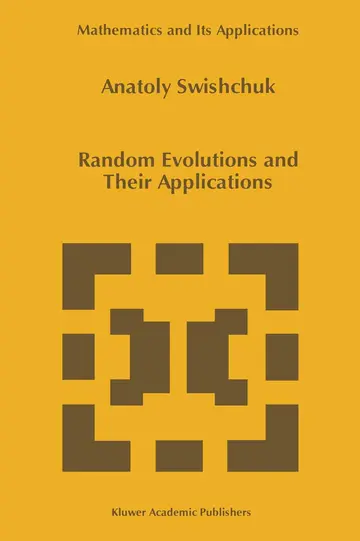 Cover of Random Evolutions and Their Applications