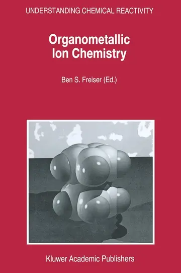 Cover of Organometallic Ion Chemistry