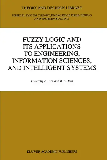 Cover of Fuzzy Logic and its Applications to Engineering, Information Sciences, and Intelligent Systems