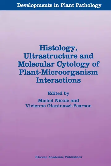 Cover of Histology, Ultrastructure and Molecular Cytology of Plant-Microorganism Interactions