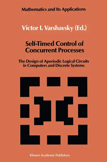 Cover of Self-Timed Control of Concurrent Processes