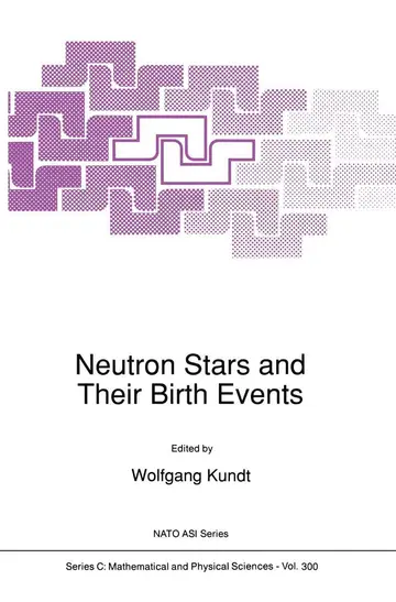 Cover of Neutron Stars and Their Birth Events