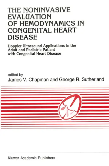Cover of The Noninvasive Evaluation of Hemodynamics in Congenital Heart Disease