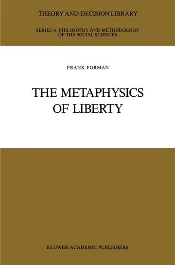 Cover of The Metaphysics of Liberty