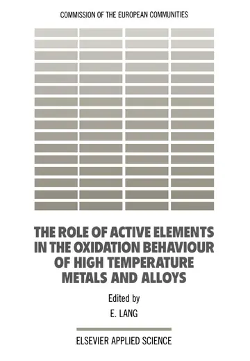 Cover of The Role of Active Elements in the Oxidation Behaviour of High Temperature Metals and Alloys