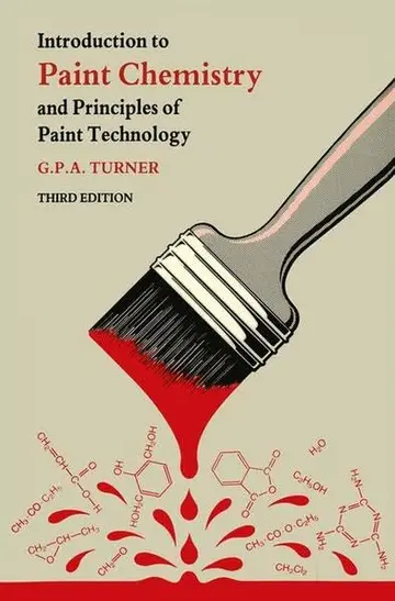 Cover of Introduction to Paint Chemistry and Principles of Paint Technology