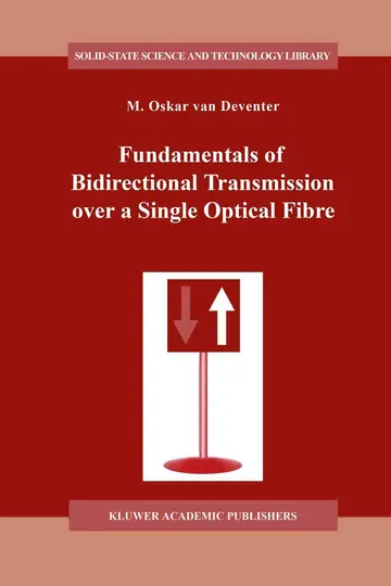 Cover of Fundamentals of Bidirectional Transmission over a Single Optical Fibre