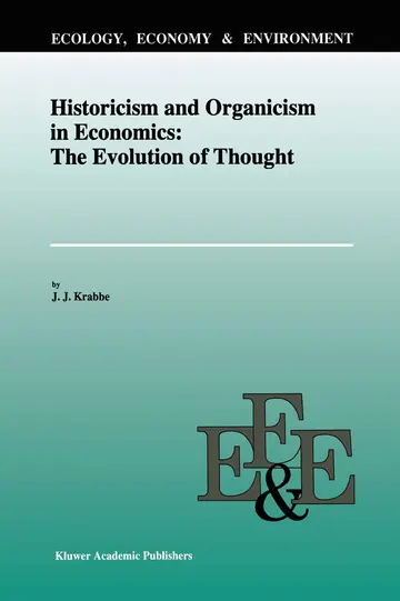 Cover of Historicism and Organicism in Economics