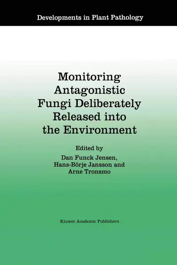 Cover of Monitoring Antagonistic Fungi Deliberately Released into the Environment
