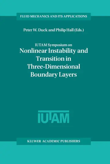 Cover of IUTAM Symposium on Nonlinear Instability and Transition in Three-Dimensional Boundary Layers
