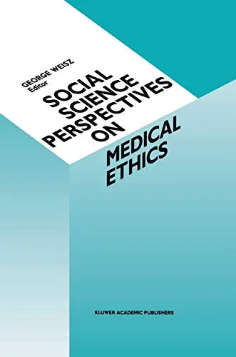 Cover of Social Science Perspectives on Medical Ethics