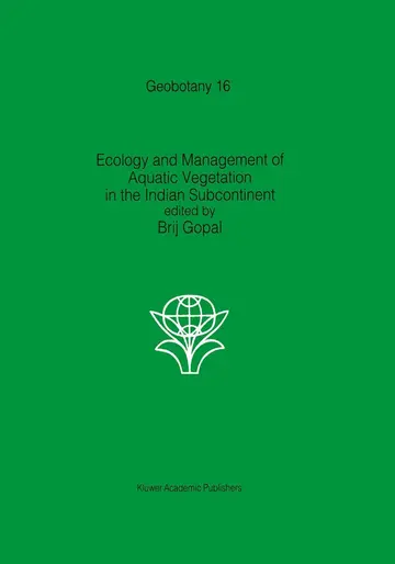 Cover of Ecology and management of aquatic vegetation in the Indian subcontinent