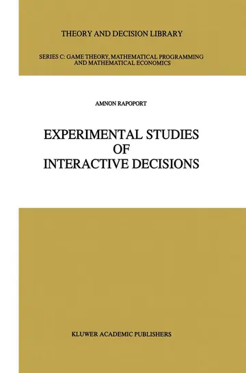 Cover of Experimental Studies of Interactive Decisions