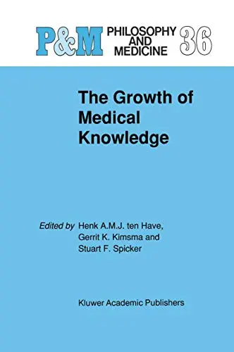 Cover of The Growth of Medical Knowledge