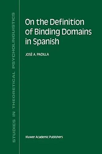 Cover of On the Definition of Binding Domains in Spanish