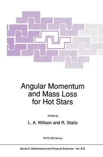Cover of Angular Momentum and Mass Loss for Hot Stars