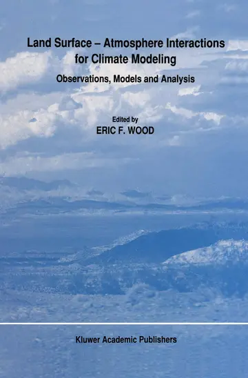 Cover of Land Surface — Atmosphere Interactions for Climate Modeling