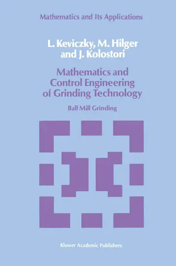 Cover of Mathematics and Control Engineering of Grinding Technology