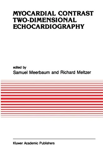 Cover of Myocardial Contrast Two-dimensional Echocardiography
