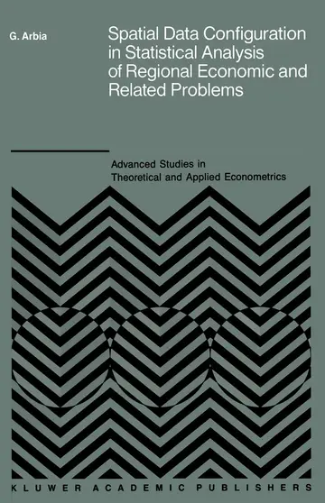 Cover of Spatial Data Configuration in Statistical Analysis of Regional Economic and Related Problems
