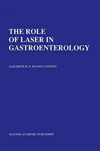 Cover of The Role of Laser in Gastroenterology